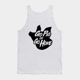 Go Pig or Go Home #3 (dark) Tank Top